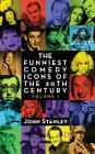 The Funniest Comedy Icons of the 20th Century, Volume 1 (hardback) By John Stanley Cover Image