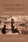 Fieldwork in Timor-Leste: Understanding Social Change Through Practice (Nias Studies in Asian Topics #59) By Maj Nygaard-Christensen (Editor), Angie Bexley (Editor) Cover Image