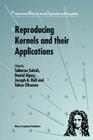 Reproducing Kernels and Their Applications (International Society for Analysis #3) Cover Image