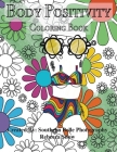 Body Positivity Coloring Book By Southern Belle Photography Cover Image