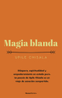 Magia blanda/ Soft Magic Cover Image