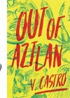 Out of Aztlan By V. Castro Cover Image