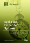 Real-Time Embedded Systems By Christos Koulamas (Guest Editor), Mihai T. Lazarescu (Guest Editor) Cover Image