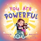You Are Powerful By Rachel Catchings, Daria Shamolina (Illustrator) Cover Image