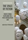 The Space of Fiction By Marie-Odile Pittin-Hedon Cover Image