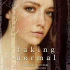 Faking Normal By Courtney C. Stevens, Emma Galvin (Read by) Cover Image