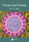 Viruses and Society By Patricia G. Melloy Cover Image