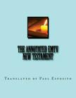 The Annotated EMTV New Testament: Full Size 8.5