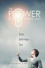 The Power Of A Positive Mind: Easy Self-Help Tips Cover Image