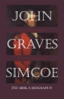 John Graves Simcoe 1752-1806: A Biography Cover Image