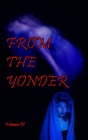 From The Yonder 4 By Joshua P. Sorensen (Editor) Cover Image