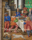 The Medieval Cookbook: Revised Edition By Maggie Black Cover Image
