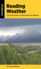 Reading Weather: The Field Guide to Forecasting the Weather Cover Image