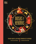Diosas y heroínas (Goddesses and Heroines) (Ancient Myths) By Jean Menzies Cover Image