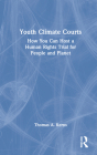 Youth Climate Courts: How You Can Host a Human Rights Trial for People and Planet Cover Image