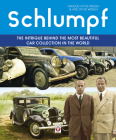 Schlumpf - The intrigue behind the most beautiful car collection in the world By Ard op de Weegh, Arnoud op de Weegh Cover Image