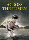 Across the Tumen: A North Korean Kkotjebi Boy's Quest By Young-Sook Moon Cover Image