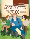 THE Woodcutter and the Fox Cover Image