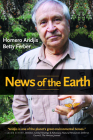 News of the Earth By Homero Aridjis, Betty Ferber, Betty Ferber (Translator) Cover Image