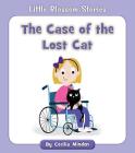The Case of the Lost Cat (Little Blossom Stories) By Cecilia Minden, Becky Down (Illustrator) Cover Image