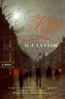 Kept: A Novel By D. J. Taylor Cover Image