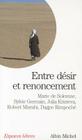 Entre Desir Et Renoncement (Collections Spiritualites #6082) Cover Image