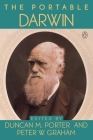 The Portable Darwin (Portable Library) By Charles Darwin, Duncan M. Porter (Editor), Peter Graham (Editor) Cover Image