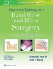 Operative Techniques in Hand, Wrist, and Elbow Surgery By Thomas R. Hunt, III MD, DSc (Editor), Jerry I. Huang, MD (Editor) Cover Image