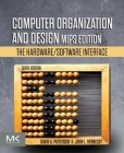 Computer Organization and Design MIPS Edition: The Hardware/Software Interface By David A. Patterson, John L. Hennessy Cover Image