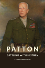 Patton: Battling with History (American Military Experience) Cover Image