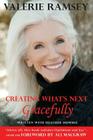 Creating What's Next: Gracefully By Valerie Ramsey, Heather Hummel, Ali Macgraw (Foreword by) Cover Image