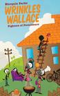 Wrinkles Wallace: Fighters of Foreclosure By Marquin Parks Cover Image