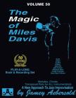 Jamey Aebersold Jazz -- The Magic of Miles Davis, Vol 50: A New Approach to Jazz Improvisation, Book & Online Audio (Jazz Play-A-Long for All Instrumentalists #50) By Steve Davis Cover Image