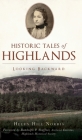Historic Tales of Highlands: Looking Backward Cover Image