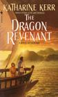 The Dragon Revenant (Deverry #4) By Katharine Kerr Cover Image