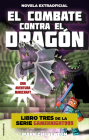 El combate contra el dragón / Confronting the Dragon (GAMEKNIGHT999) By Mark Cheverton, Elia Maqueda (Translated by) Cover Image