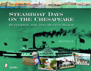 Steamboat Days on the Chesapeake: Betterton and Tolchester Beach Cover Image