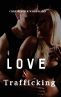 Love and Trafficking Cover Image