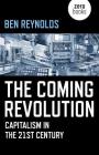 The Coming Revolution: Capitalism in the 21st Century Cover Image