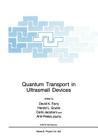 Quantum Transport in Ultrasmall Devices: Proceedings of a NATO Advanced Study Institute on Quantum Transport in Ultrasmall Devices, Held July 17-30, 1 (NATO Science Series B: #342) By David K. Ferry (Editor), Harold L. Grubin (Editor), Carlo Jacoboni (Editor) Cover Image