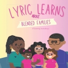 Lyric Learns: About Blended Families Cover Image