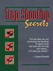Trap Shooting Secrets By James Russell Cover Image