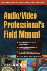 Audio and Radio Engineer's Field Manual (McGraw-Hill Video/Audio Professional) By Jerry C. Whitaker Cover Image