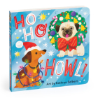 Ho Ho Howl! Board Book By Mudpuppy,, Kathryn Selbert (By (artist)) Cover Image