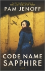 Code Name Sapphire: A World War 2 Novel By Pam Jenoff Cover Image
