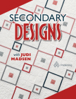 Secondary Designs with Judi Madsen Cover Image