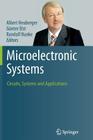 Microelectronic Systems: Circuits, Systems and Applications Cover Image