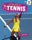 Be the Best at Tennis By John Allan Cover Image