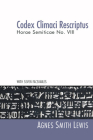 Codex Climaci Rescriptus (Horae Semiticae) By Agnes S. Lewis (Editor) Cover Image