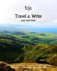 Travel & Write Your Own Book - Azores: Get Inspired to Write Your Own Book and Start Practicing with Traveler & Best-Selling Author Amit Offir By Amit Offir (Illustrator), Amit Offir Cover Image